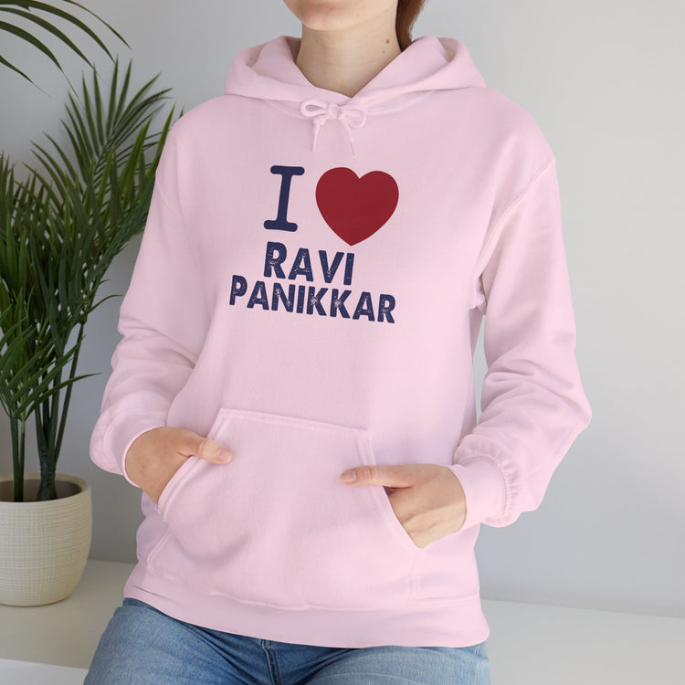 I Love Ravi Panikkar Unisex Hoodie