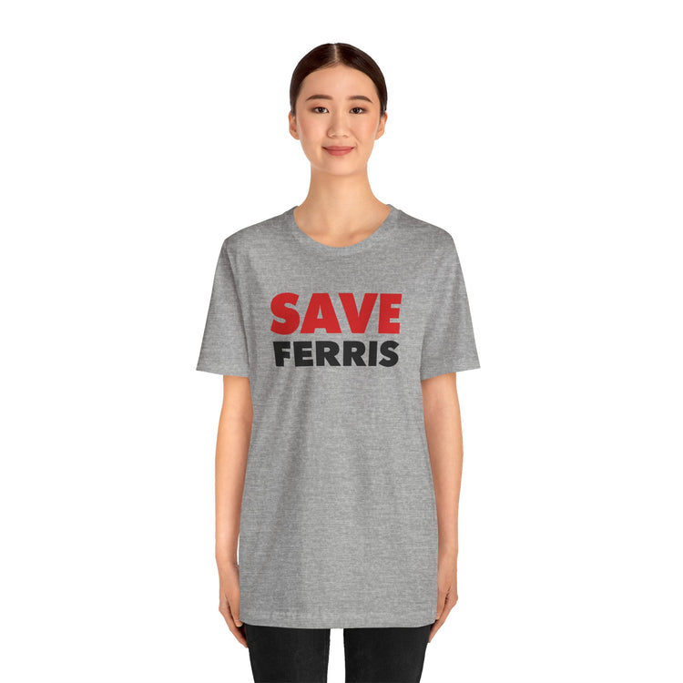 Save Ferris T-Shirt - Fandom-Made