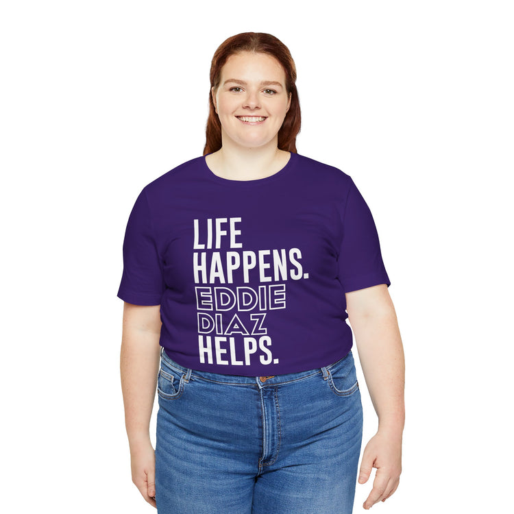 Life Happens Eddie Diaz Helps T-Shirt - Fandom-Made
