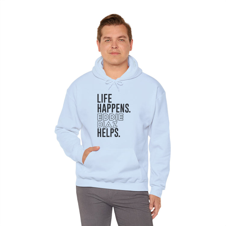 Life Happens Eddie Diaz Helps Hoodie