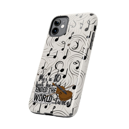 He's a 10 But... Phone Case - Fandom-Made
