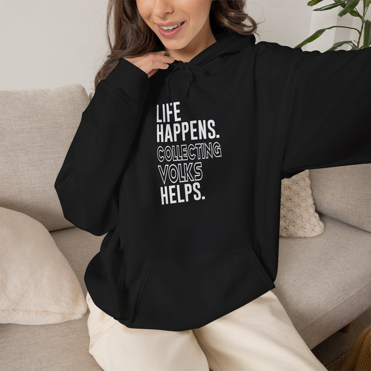 Life Happens Volks Helps Unisex Hoodie