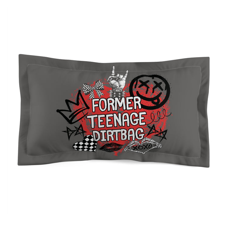 Former Dirtbag Pillow Sham