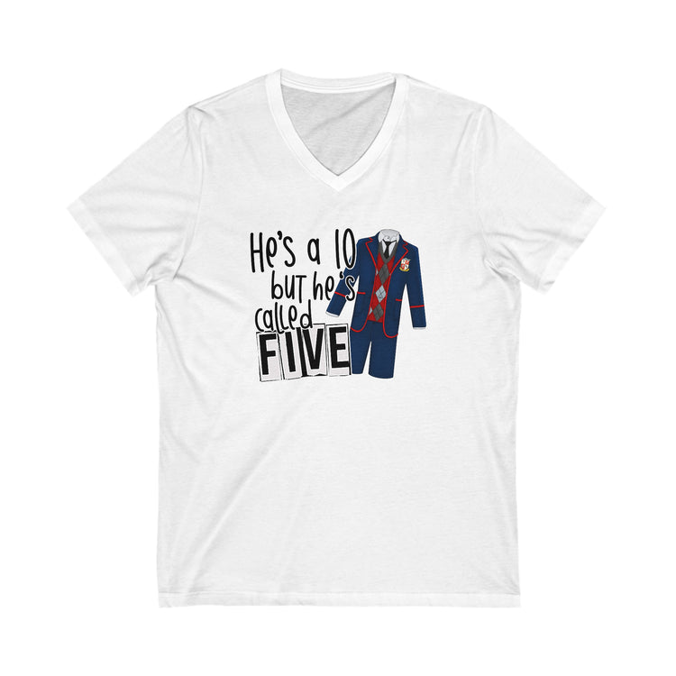 He's a 10 But... V-Neck Tee - Fandom-Made