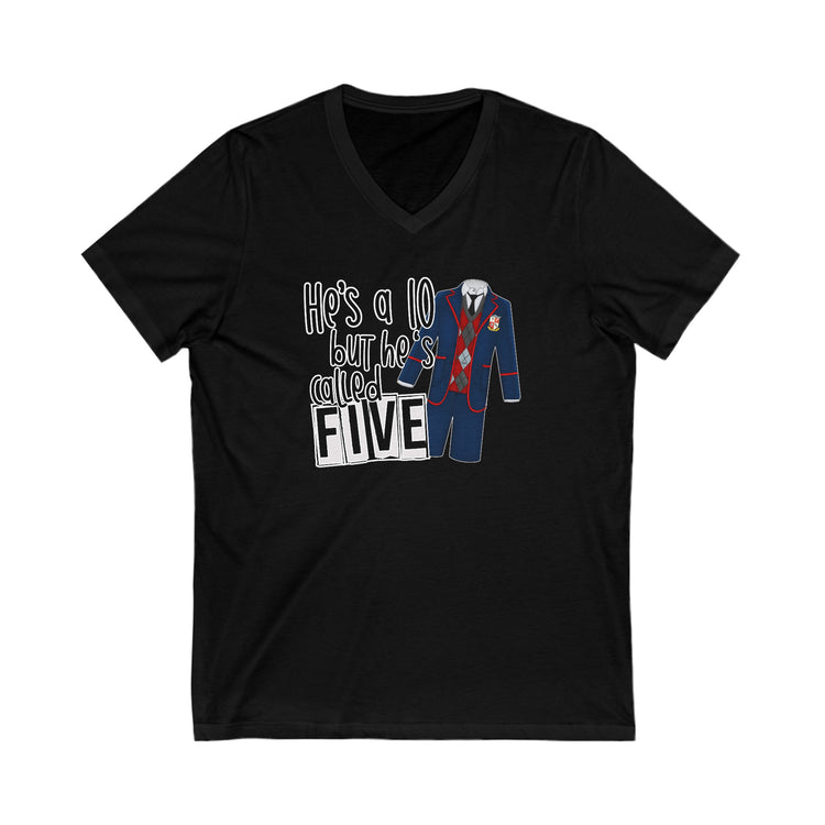 He's a 10 But... V-Neck Tee - Fandom-Made