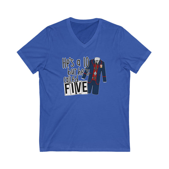 He's a 10 But... V-Neck Tee - Fandom-Made