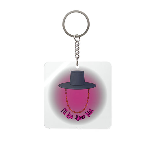 I'll Be Your Idol Square Keychain - Fandom-Made