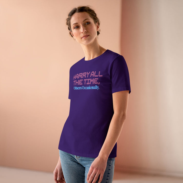 Harry All The Time Women's Relaxed T-Shirt