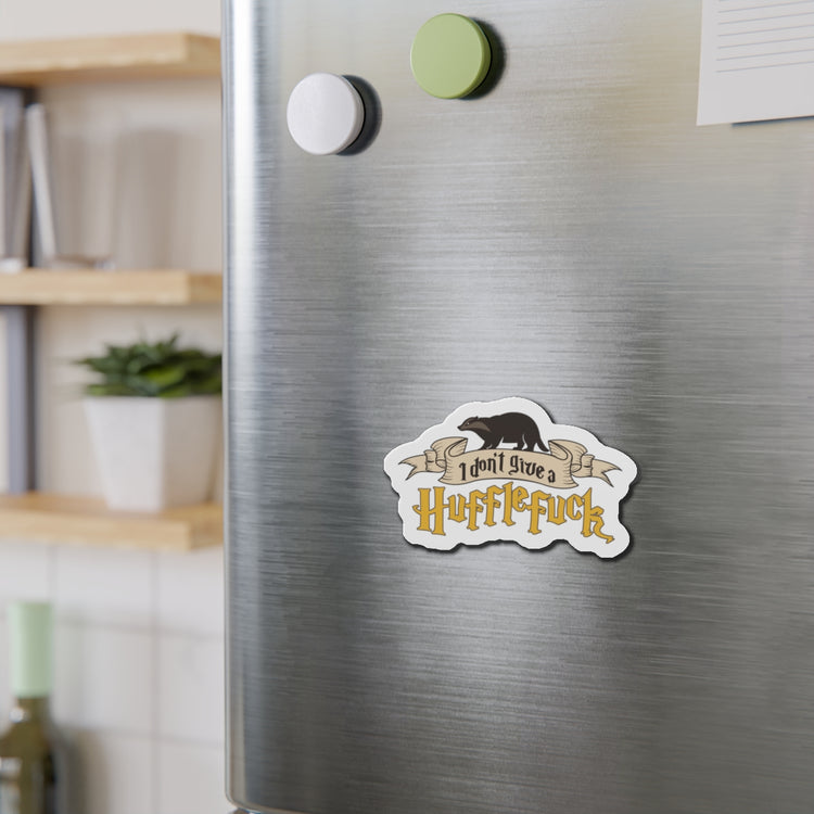 I Don't Give A Hufflepuff Die-Cut Magnet - Fandom-Made