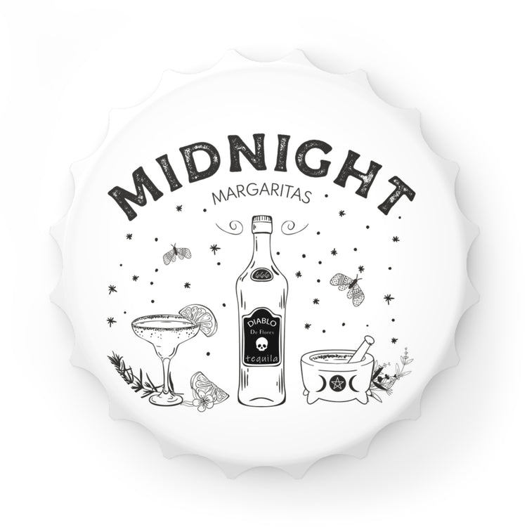 Midnight Margaritas Bottle Opener - Fandom-Made