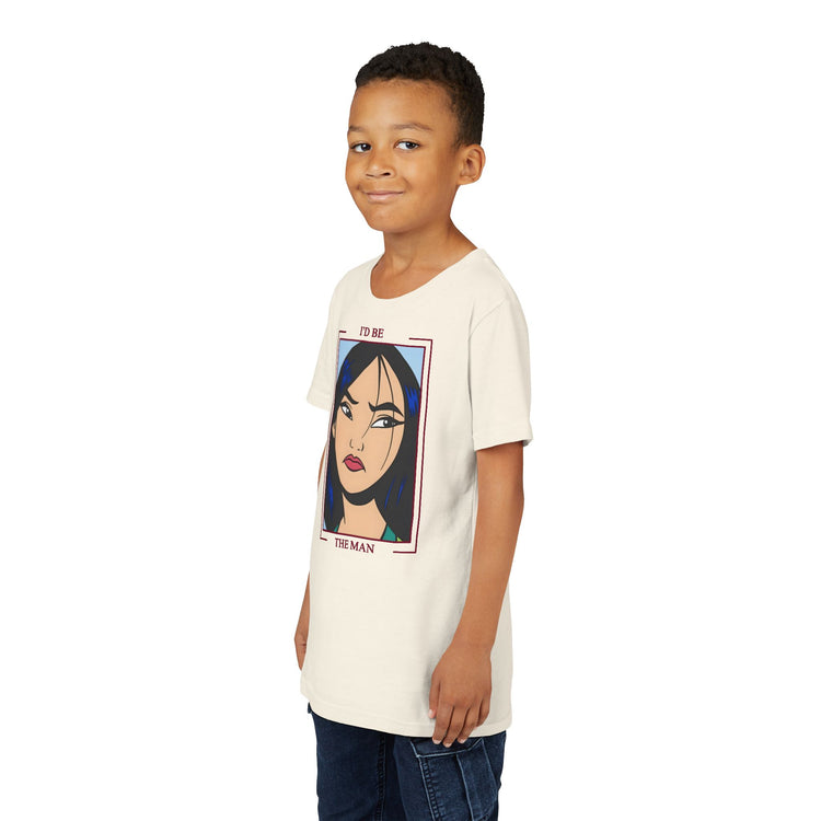 I'd Be The Man Youth Tee - Fandom-Made