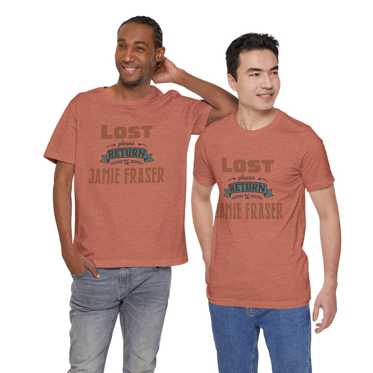 Lost Return To... Jamie Fraser Unisex T-Shirt - Fandom-Made