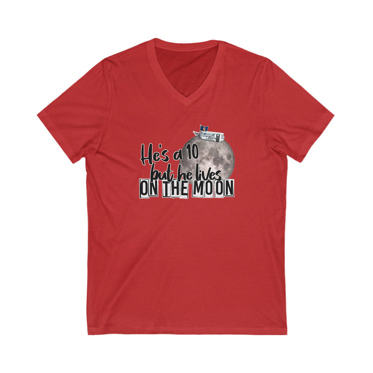 He's a 10 But... V-Neck Tee - Fandom-Made