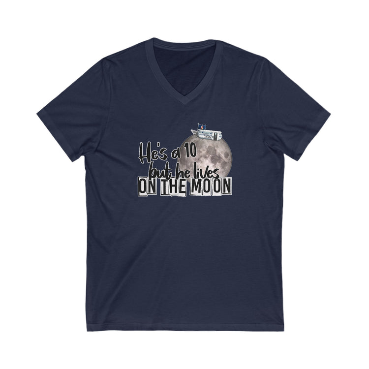 He's a 10 But... V-Neck Tee - Fandom-Made