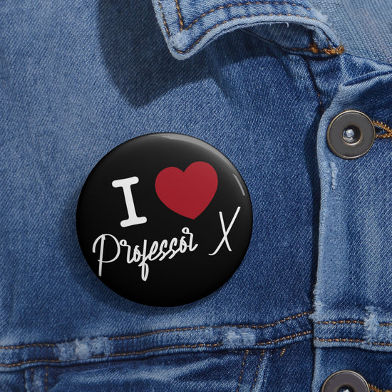 I Love Professor X Pin - Fandom-Made
