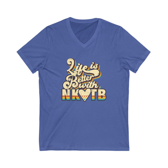 Life Is Better With NKOTB V Neck Tee - Fandom-Made