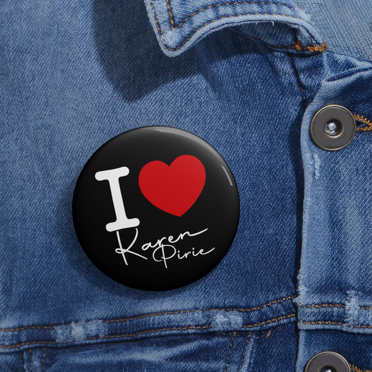 I Love Karen Pirie Pin - Fandom-Made