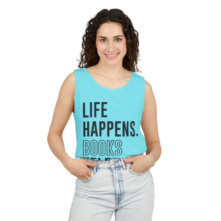 Life Happens Books Help Tank Top - Fandom-Made