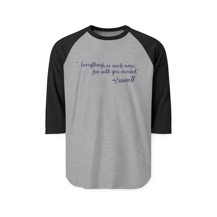 So Much More Fun 3/4 Raglan Shirt - Fandom-Made
