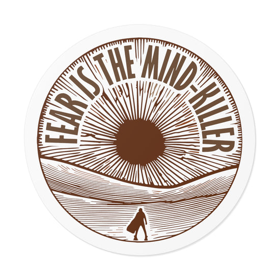 Fear Is The Mind-Killer Round Vinyl Stickers - Fandom-Made