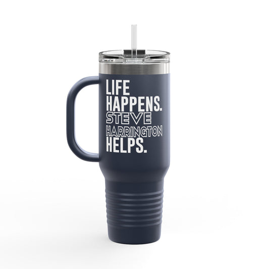 Life Happens Steve Harrington Helps Insulated Tumbler - Fandom-Made