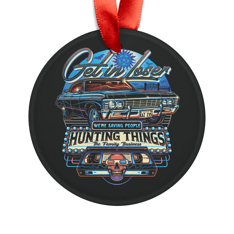 Supernatural Get In Loser Acrylic Ornament - Fandom-Made