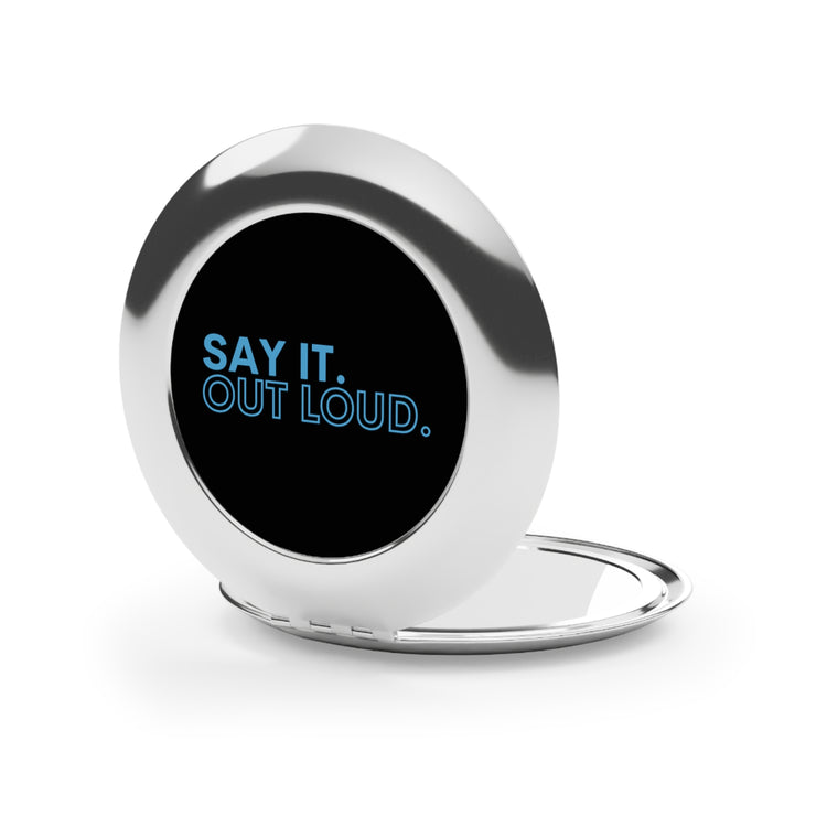 Say It Out Loud Compact Travel Mirror - Fandom-Made