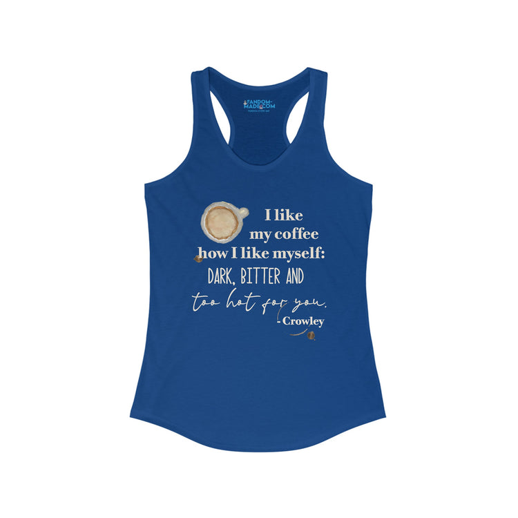 Crowley Quote Racerback Tank - Fandom-Made