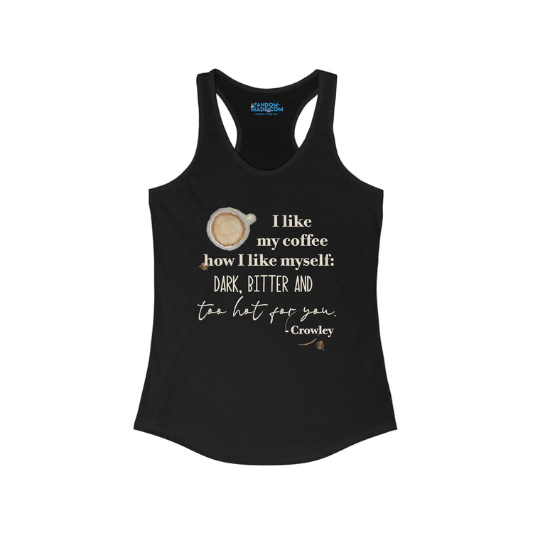 Crowley Quote Racerback Tank - Fandom-Made