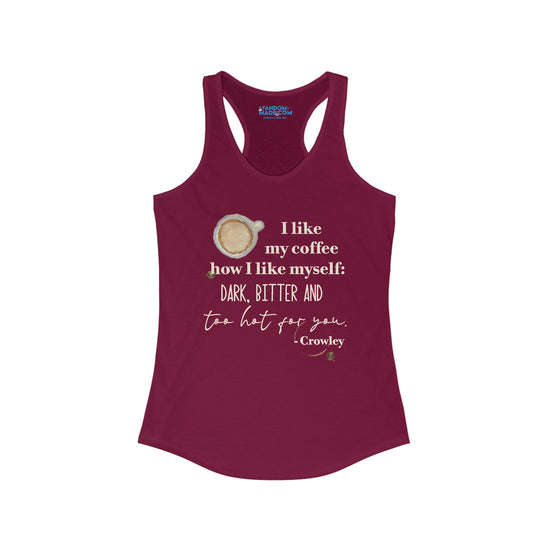 Crowley Quote Racerback Tank - Fandom-Made