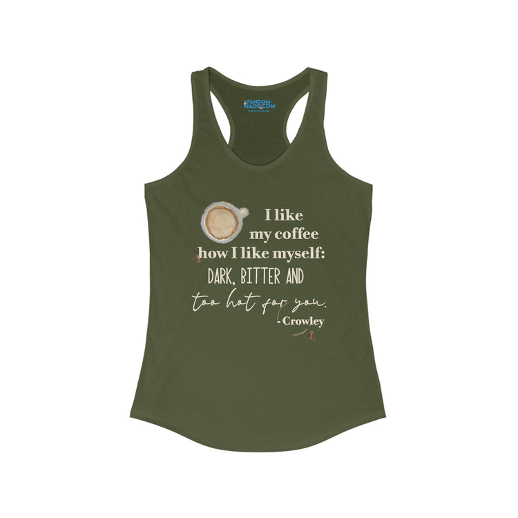 Crowley Quote Racerback Tank - Fandom-Made