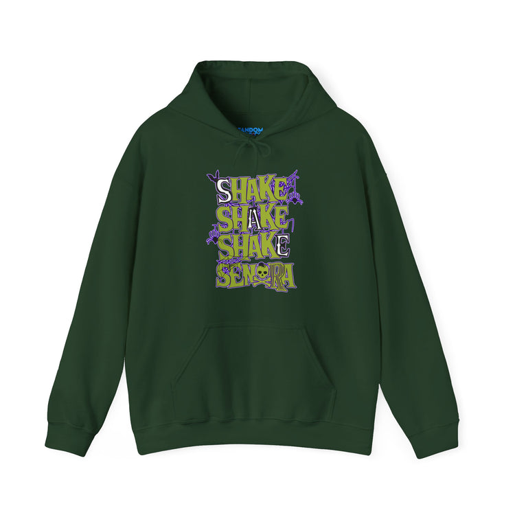 Shake Señora Hoodie - Fandom-Made