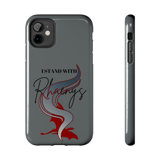 I Stand With Rhaenys Phone Case - Fandom-Made