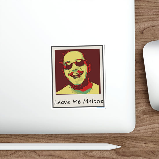 Leave Me Malone Die-Cut Stickers - Fandom-Made