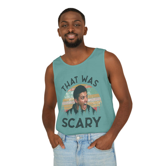 That Was Scary Tank Top - Fandom-Made
