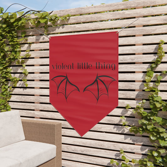 Violent Little Thing Pennant Banner - Fandom-Made