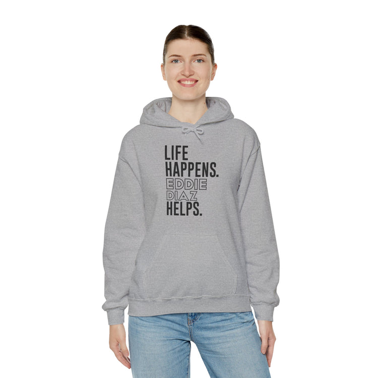 Life Happens Eddie Diaz Helps Hoodie
