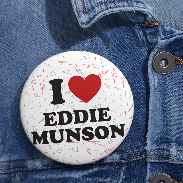 I Love Eddie Munson Pin - Fandom-Made