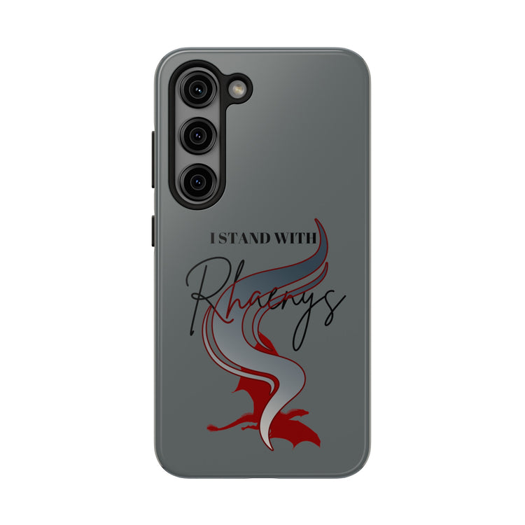 I Stand With Rhaenys Phone Case - Fandom-Made