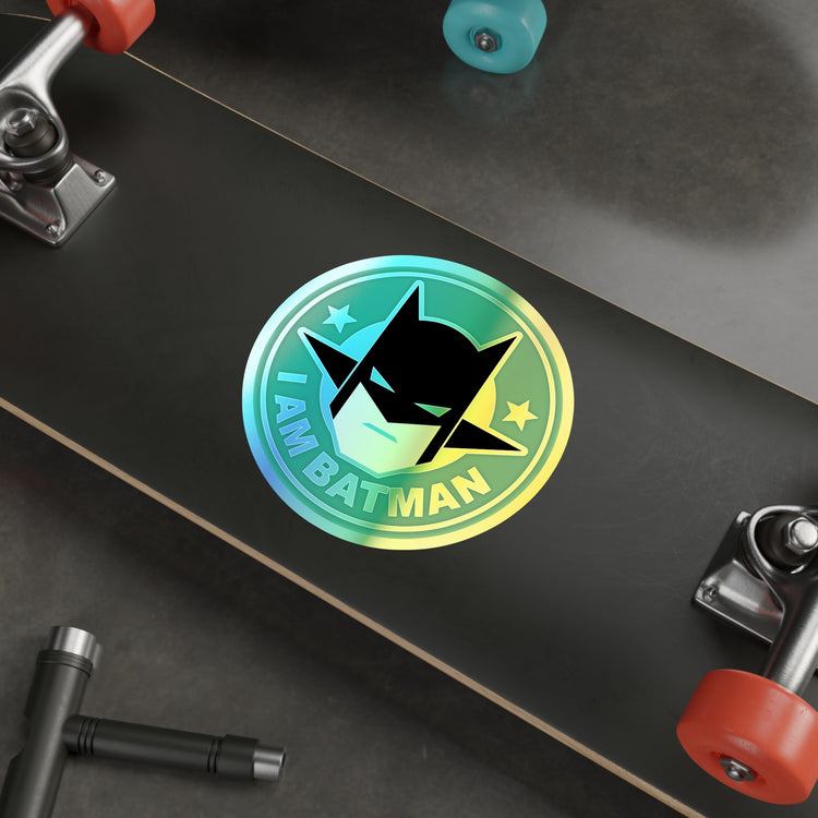 I Am Batman Holographic Stickers - Fandom-Made
