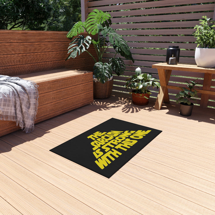 The Sarcasm Is Strong Outdoor Rugs - Fandom-Made