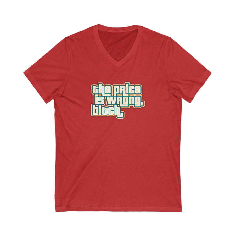 The Price Is Wrong V-Neck Tee - Fandom-Made