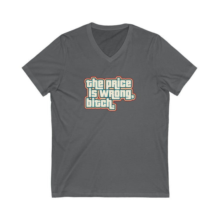 The Price Is Wrong V-Neck Tee - Fandom-Made