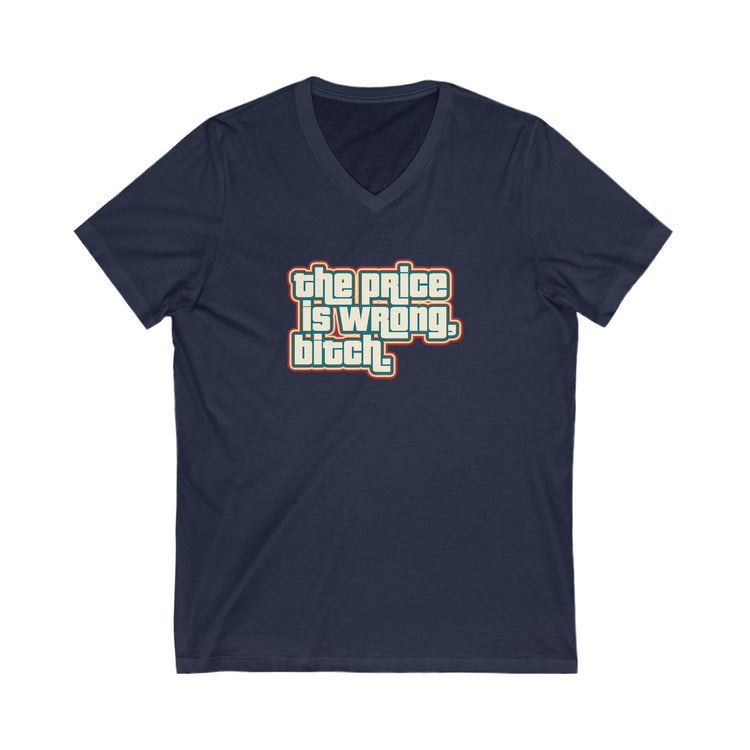 The Price Is Wrong V-Neck Tee - Fandom-Made