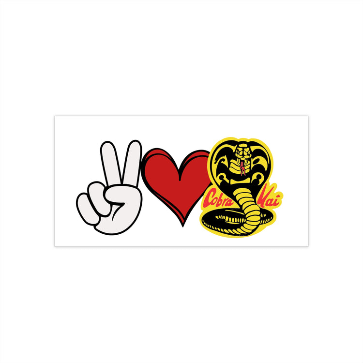 Peace Love Cobra Kai Bumper Stickers - Fandom-Made