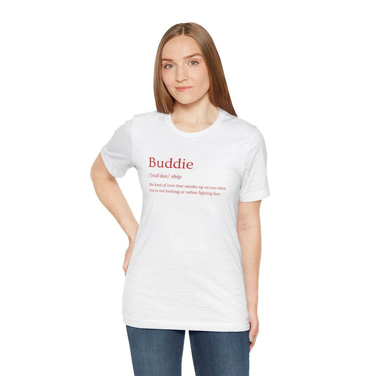 Buddie Unisex T-Shirt - Fandom-Made