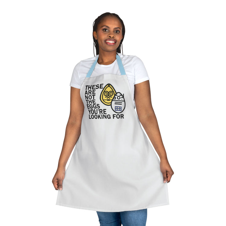 These Are Not The Eggs You Are Looking For Apron - Fandom-Made