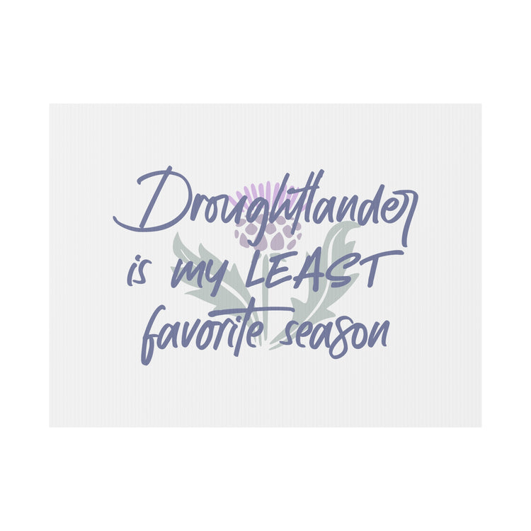 Droughtlander Plastic Yard Sign - Fandom-Made