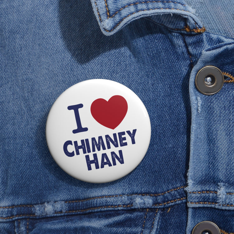 I Love Chimney Han Pin