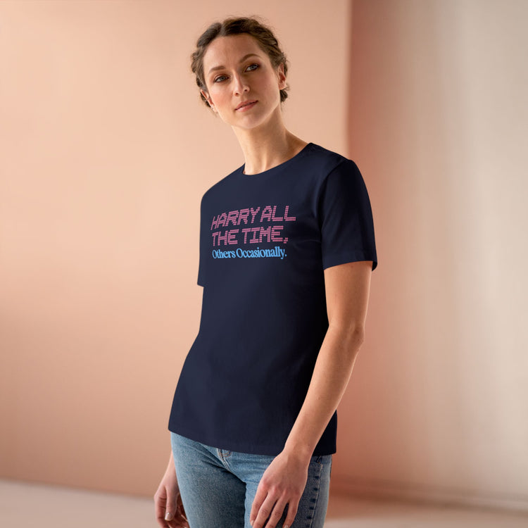 Harry All The Time Women's Relaxed T-Shirt